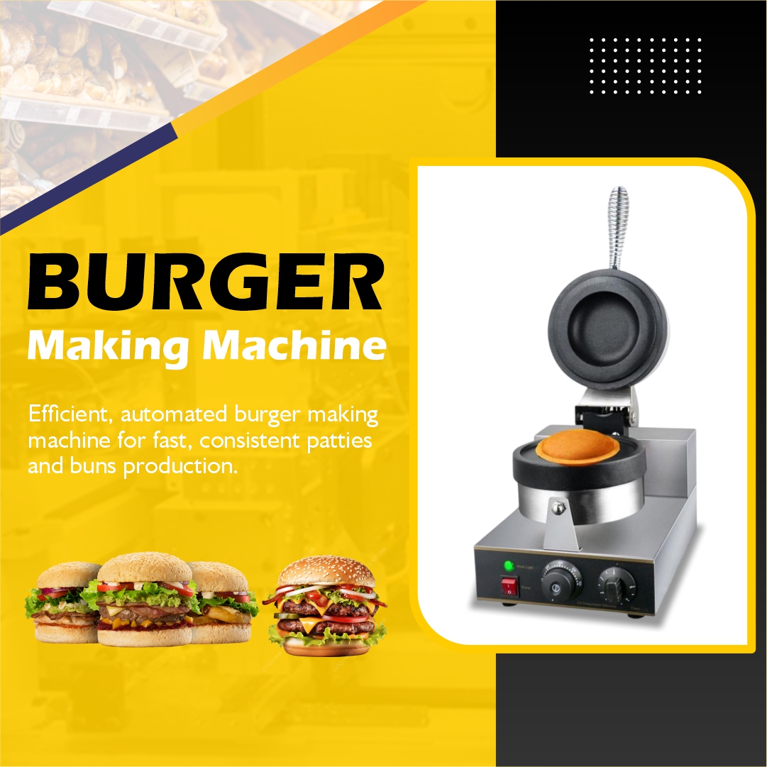 Top Burger Making Machine Manufacturers – Quality & Innovation You Can Trust