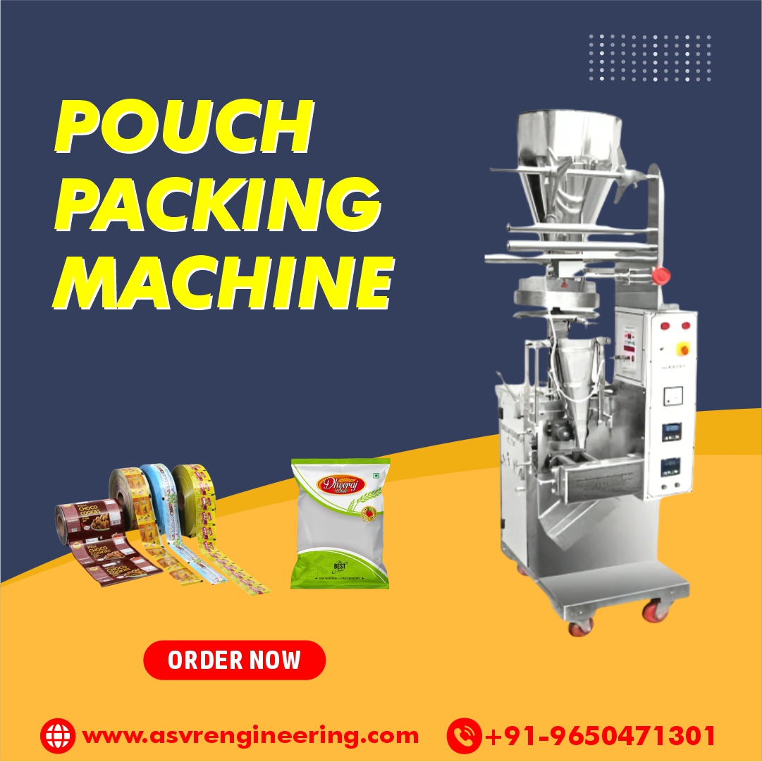 Pouch Packing Machine Manufacturers in Delhi – Quality & Reliable Solutions