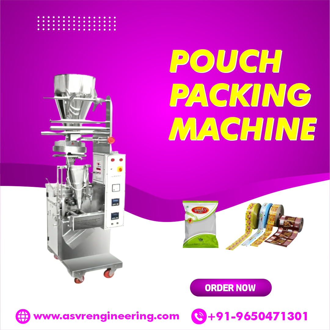 Pouch Packing Machine Manufacturers in Delhi – Quality & Reliable Solutions