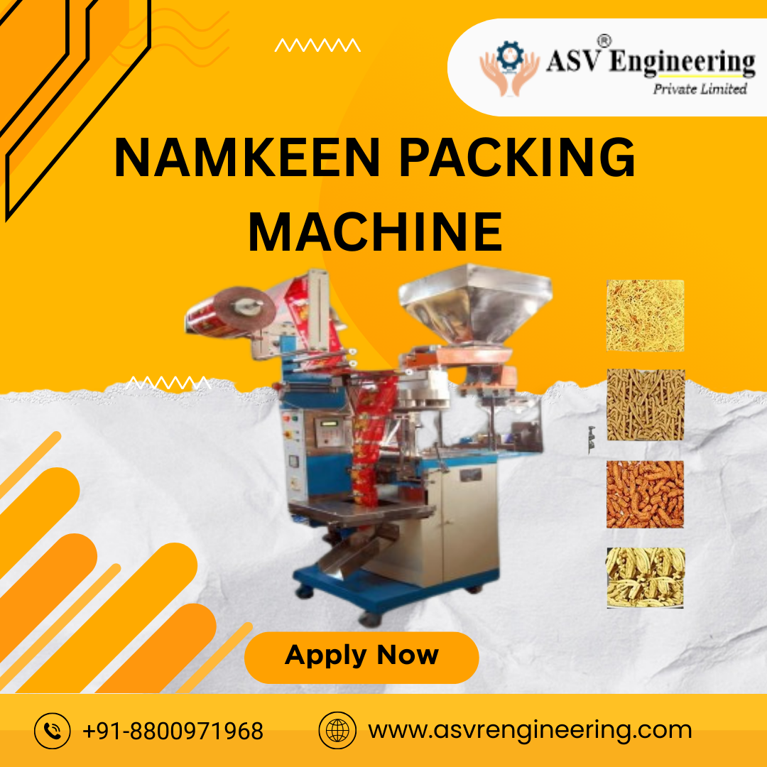 Trusted Namkeen Packing Machine Dealers Offering High-Speed Packaging Machines