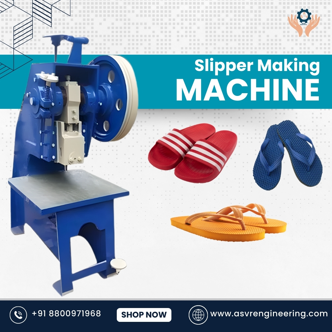 Trusted Slipper Making Machine Exporters Offering Automatic & Semi-Automatic Production Solutions