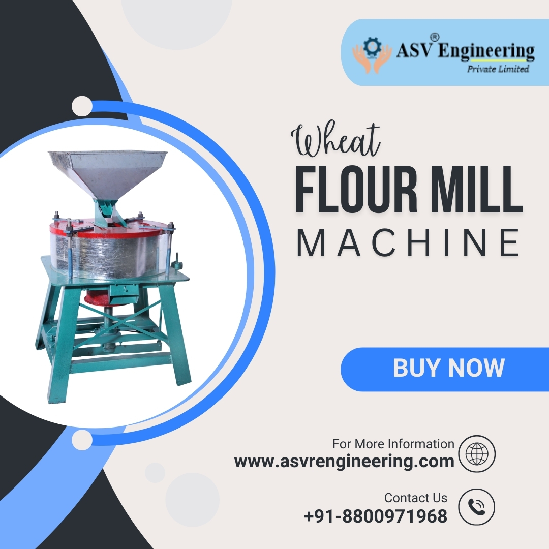 Automatic Flour Mill Wholesalers in India – Commercial & Industrial Atta Chakki Suppliers
