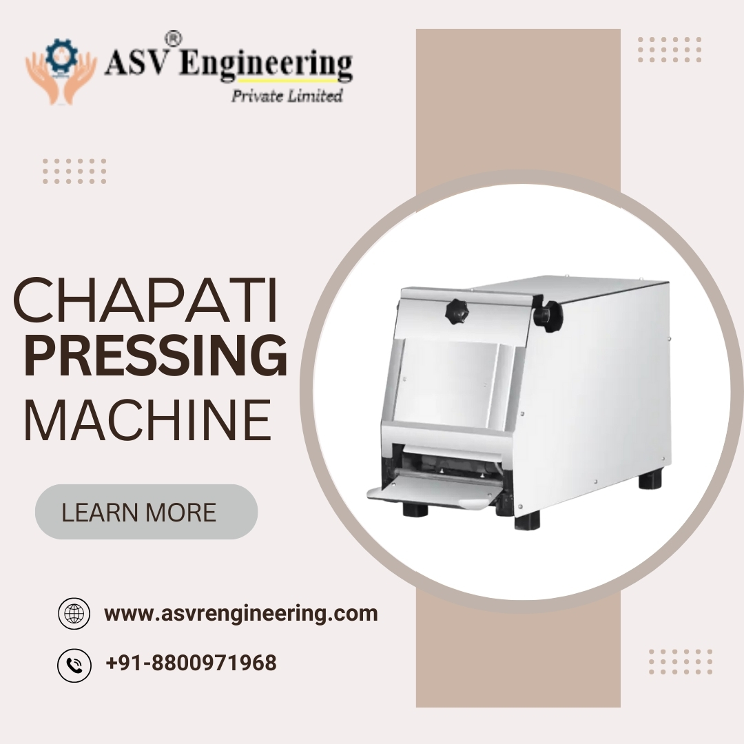 Leading Chapati Pressing Machine Importers in India – Automatic, Stainless Steel & Low Maintenance Machines