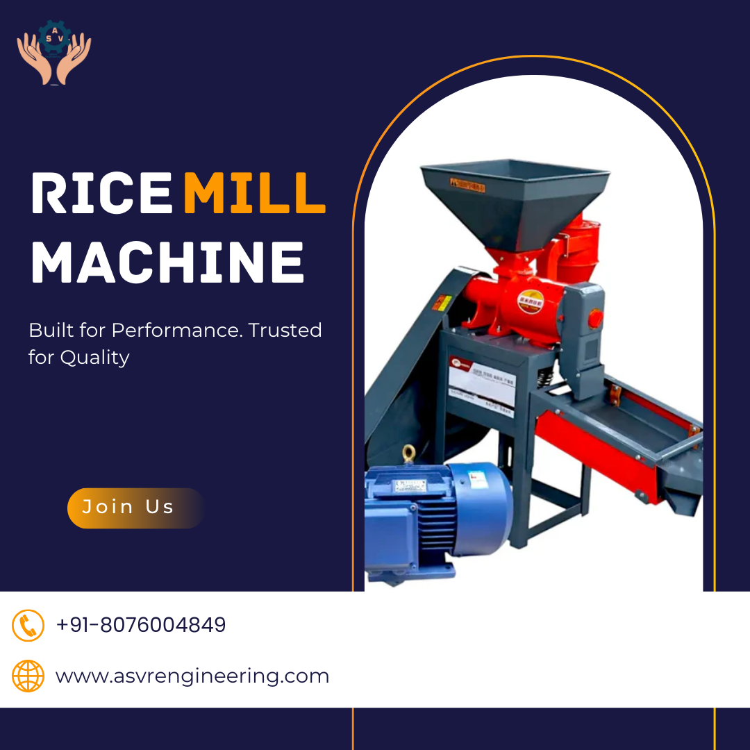 Mini Rice Mill Machine Supplier in India – Automatic, Durable & Low Maintenance Rice Processing Solution