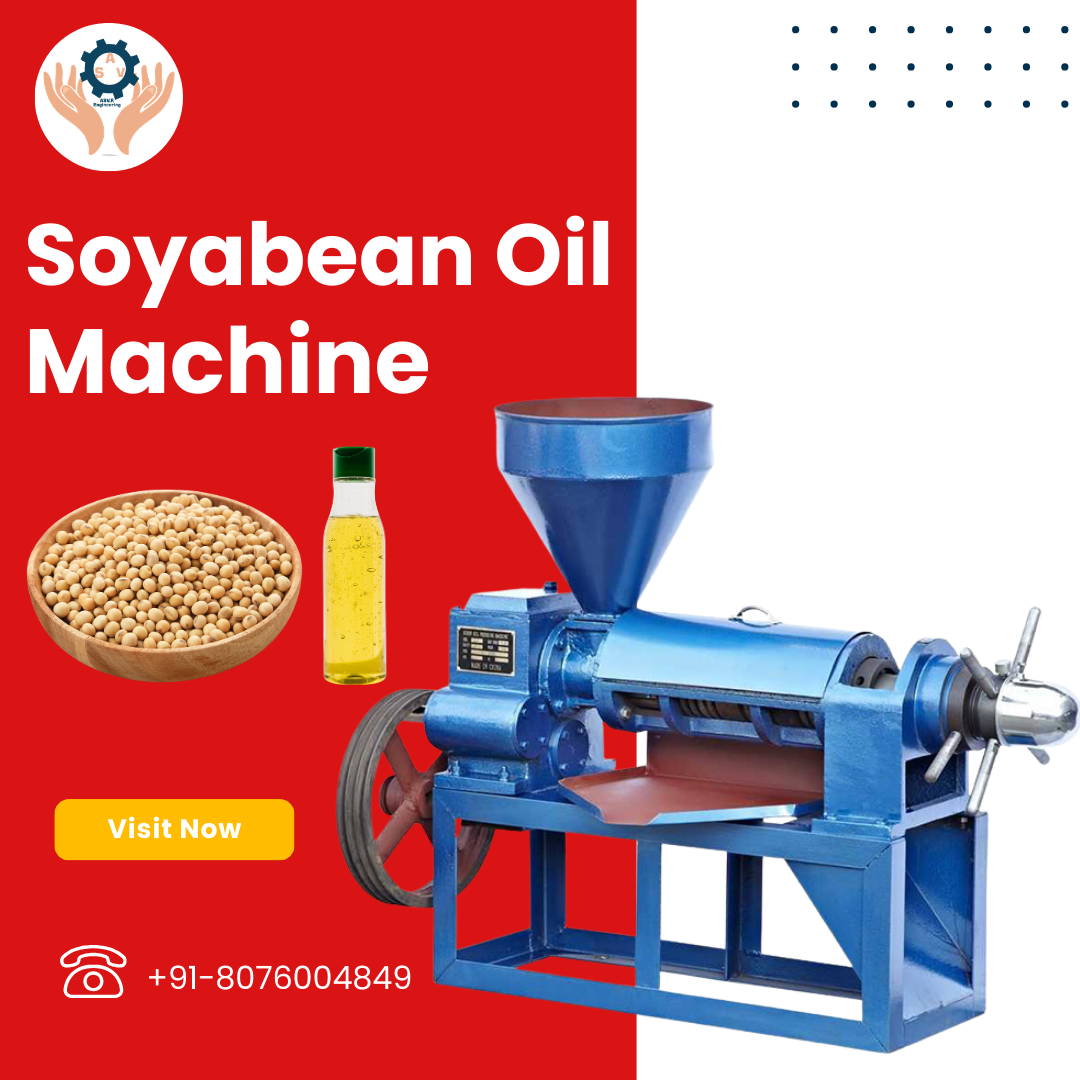 Best Soybean Oil Mill Machine Manufacturer in India – Advanced Technology Oil Extraction Unit